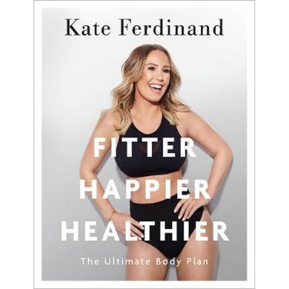 Fitter, Happier, Healthier (Paperback) - Kate Ferdinand